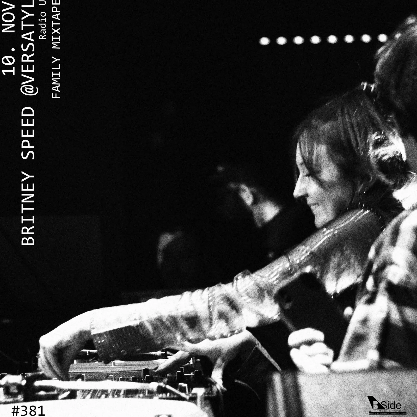 Bside Airlines #381 ✈ FAMILY MIXTAPE w/ BRITNEY SPEED?