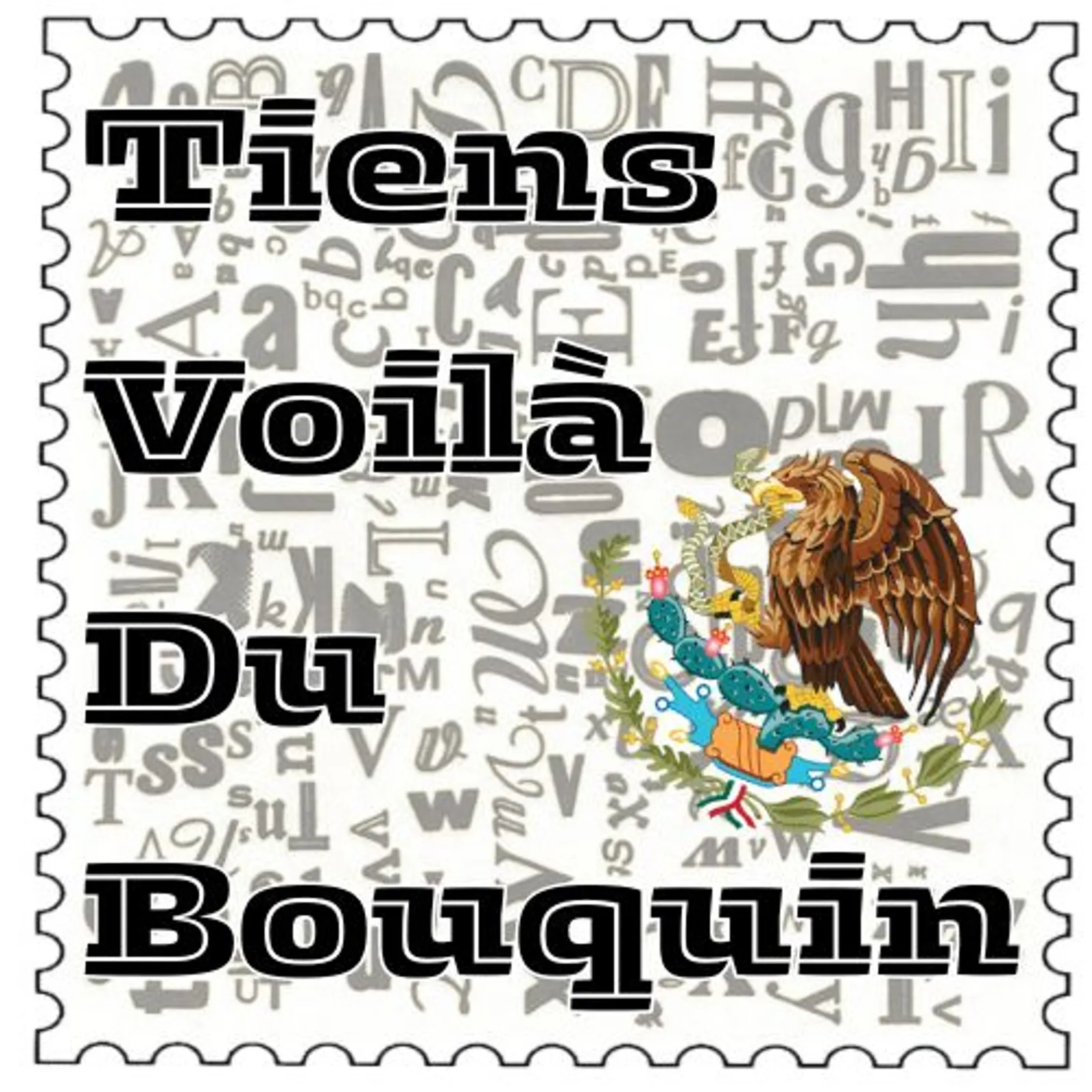 TIENS, VOILÀ DU BOUQUIN ! => Mexique - émission du 23/06/2025