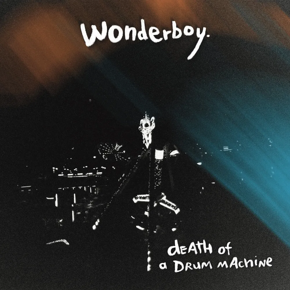 Wonderboy - Death Of A Drum Machine