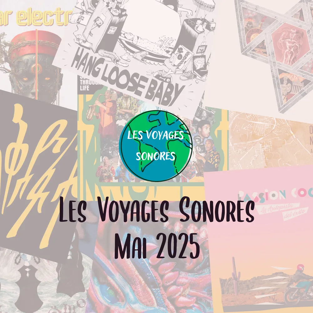 Les Voyages Sonores - Mai 2025