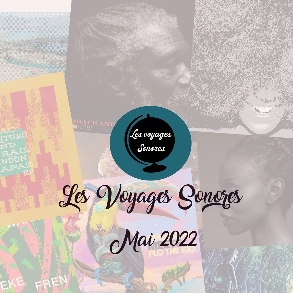 Les voyages sonores - Mai 2022