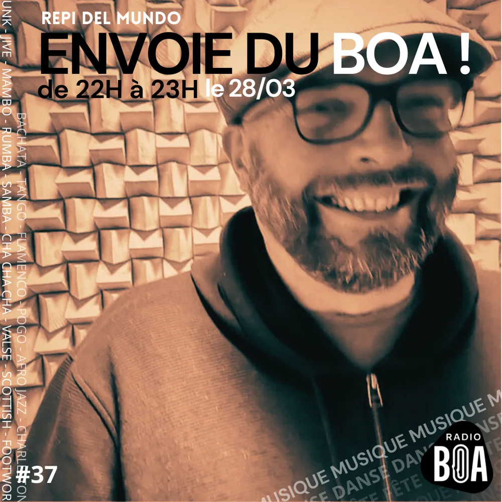 Repi Del Mundo envoie du BOA ! #37