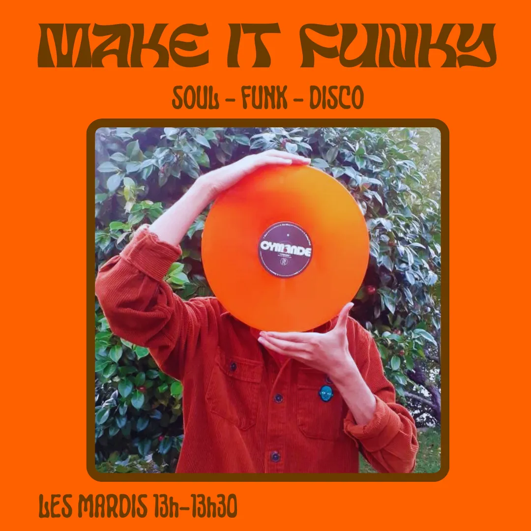 Make It Funky - 25/06/2024