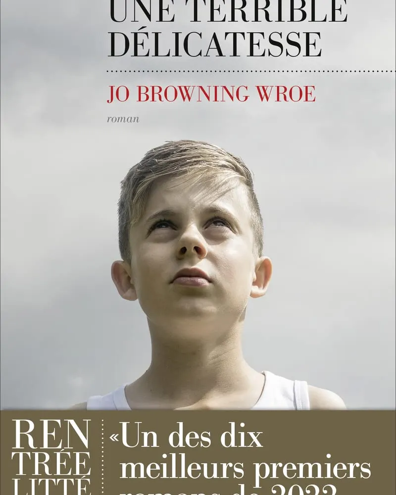 Une terrible délicatesse