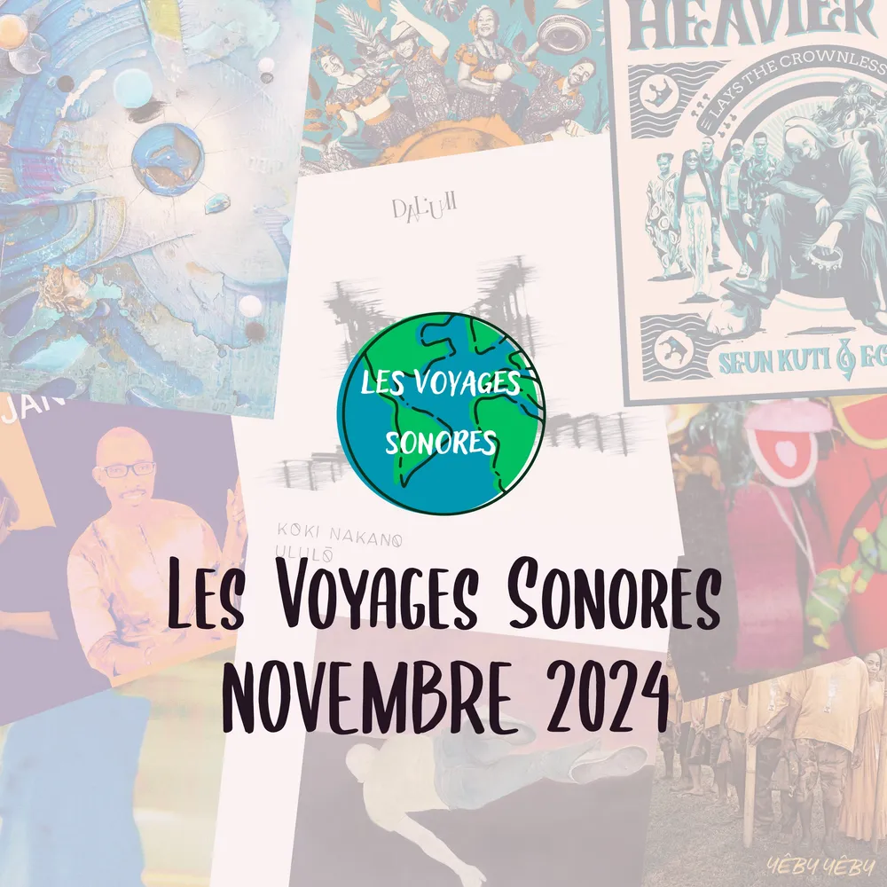 Les voyages sonores - Novembre 2024