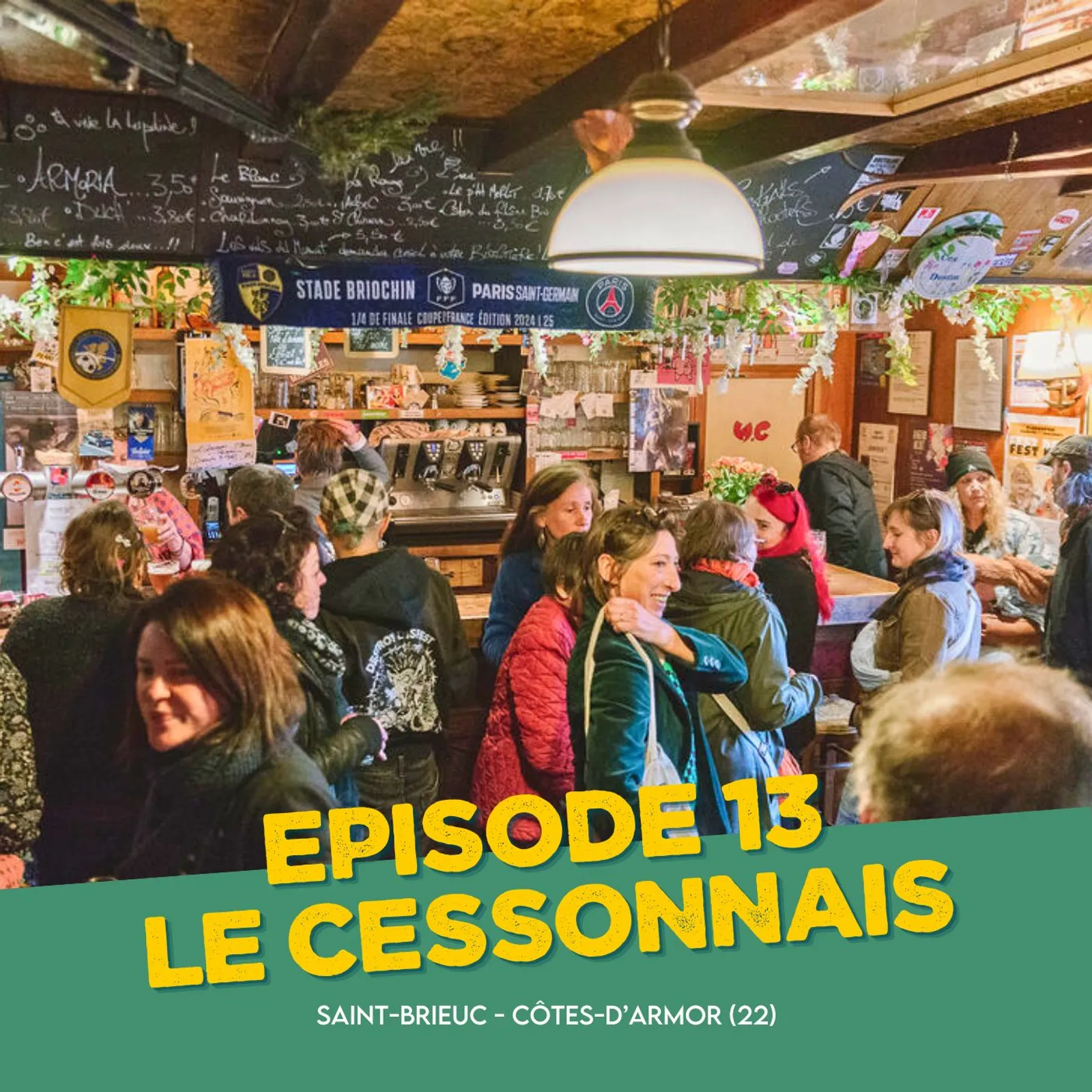 Episode 13 - Le Cessonnais, Saint Brieuc (22)