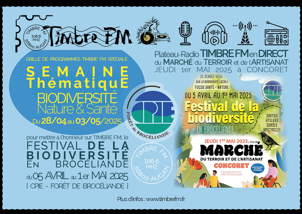 SEMAINE THÉMATIQUE sur TIMBRE FM => "BIODIVERSITÉ : Nature & Santé" en partenariat avec le CPIE - Forêt de Brocéliande