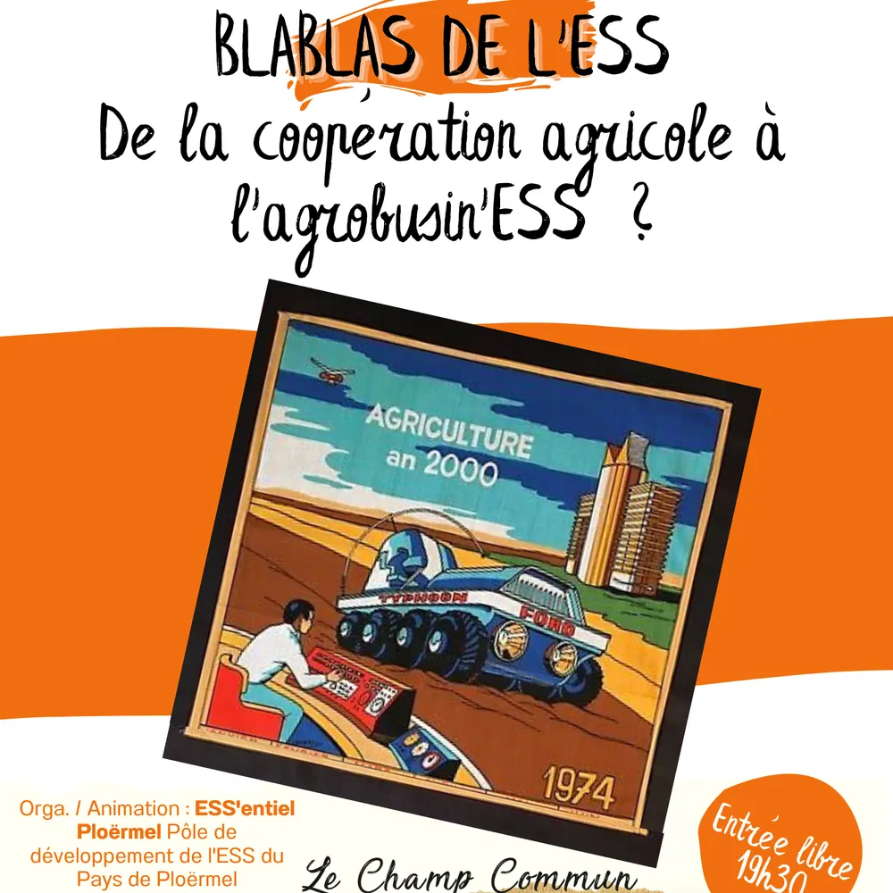 De la coopération agricole à l'agrobusin'ESS ? 28 06 2023