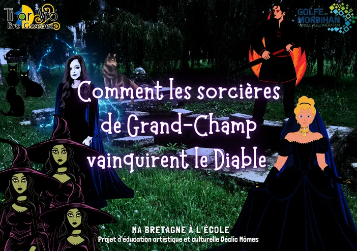  Comment les sorcières de Grand-Champ vainquirent le Diable