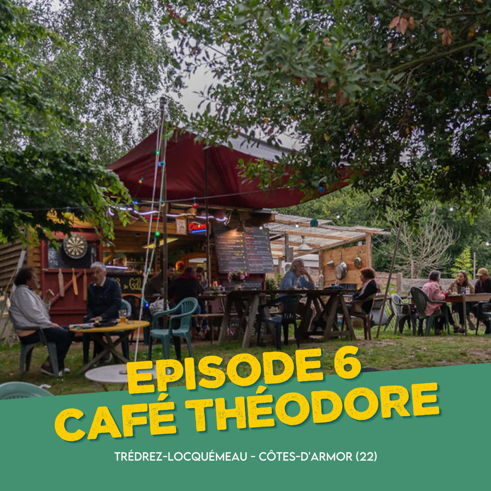 Episode 6 - Le Café Théodore à Trédrez-Locquémeau (22)