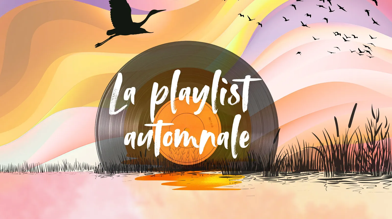  ☀️☀️La Playlist Automnale☀️☀️