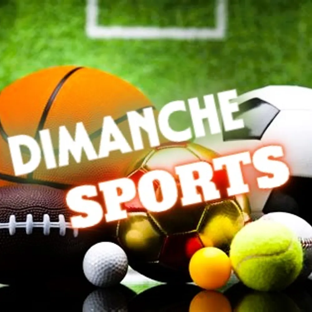 Dimanche Sports - l'actualité de votre dimanche 