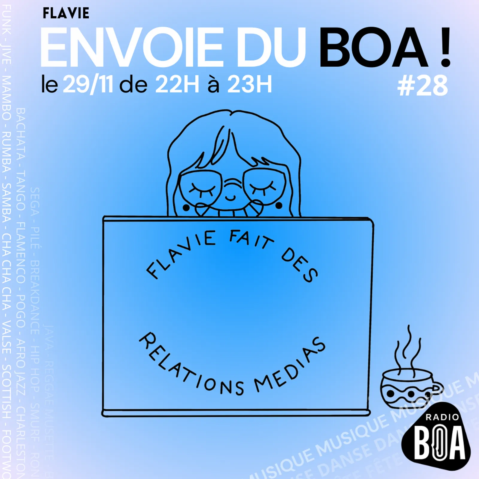 Flavie, envoie du BOA ! #28