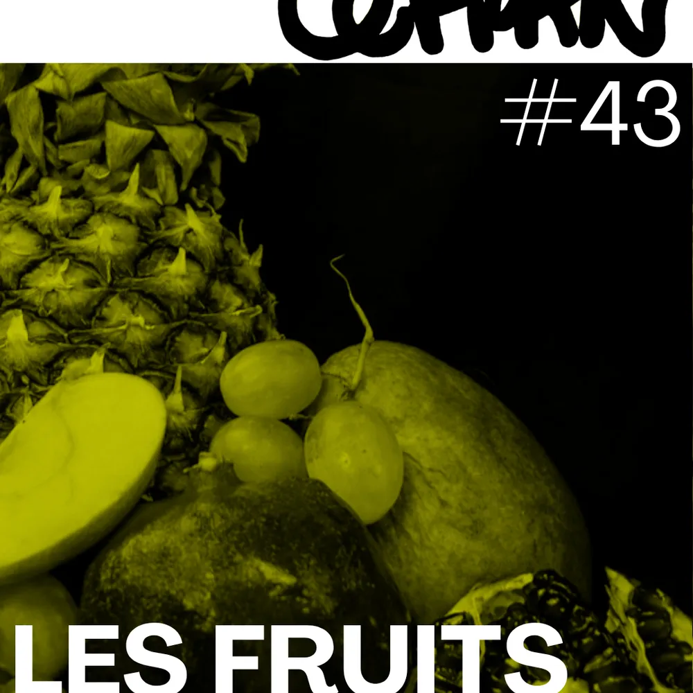 Céfran #43 - Les Fruits