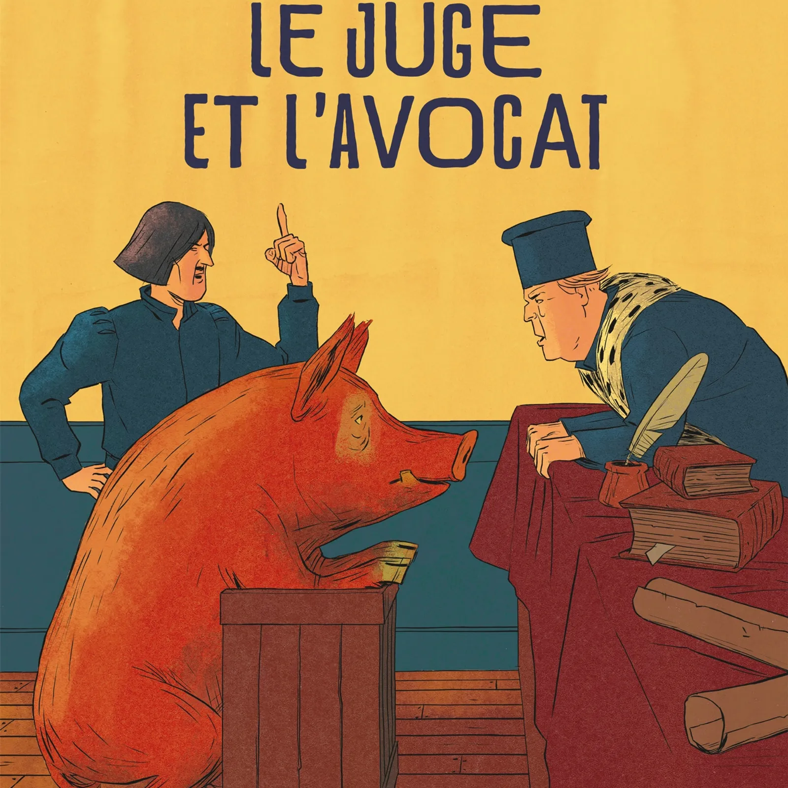 La truie, le juge et l'avocat