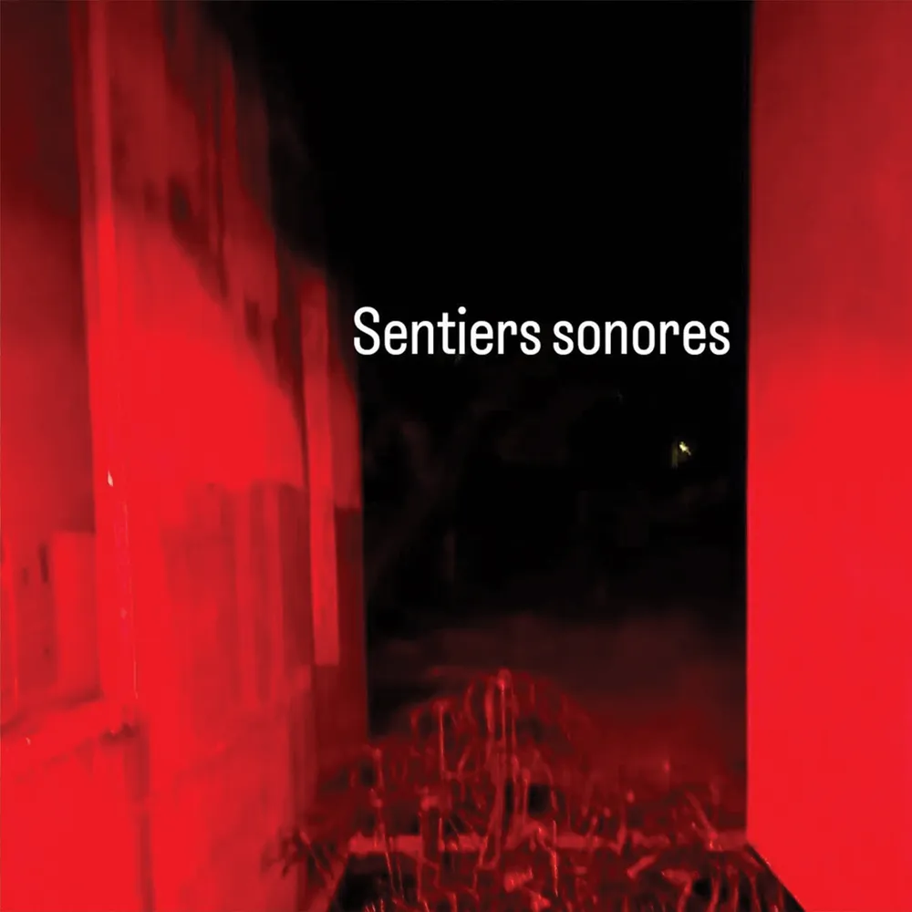 SENTIERS SONORES