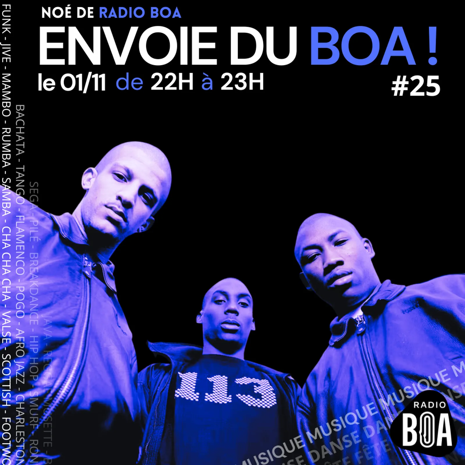 Noé, envoie du BOA ! #25