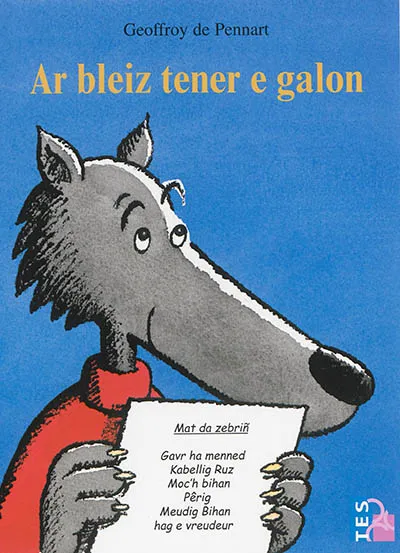 Ur wech e oa - Ar bleiz tener e galon