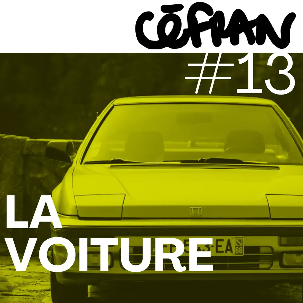 Céfran #13 - La Voiture 