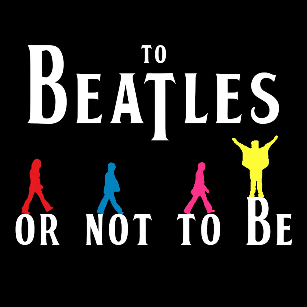 TEASER - TO BEATLES OR NOT TO BE