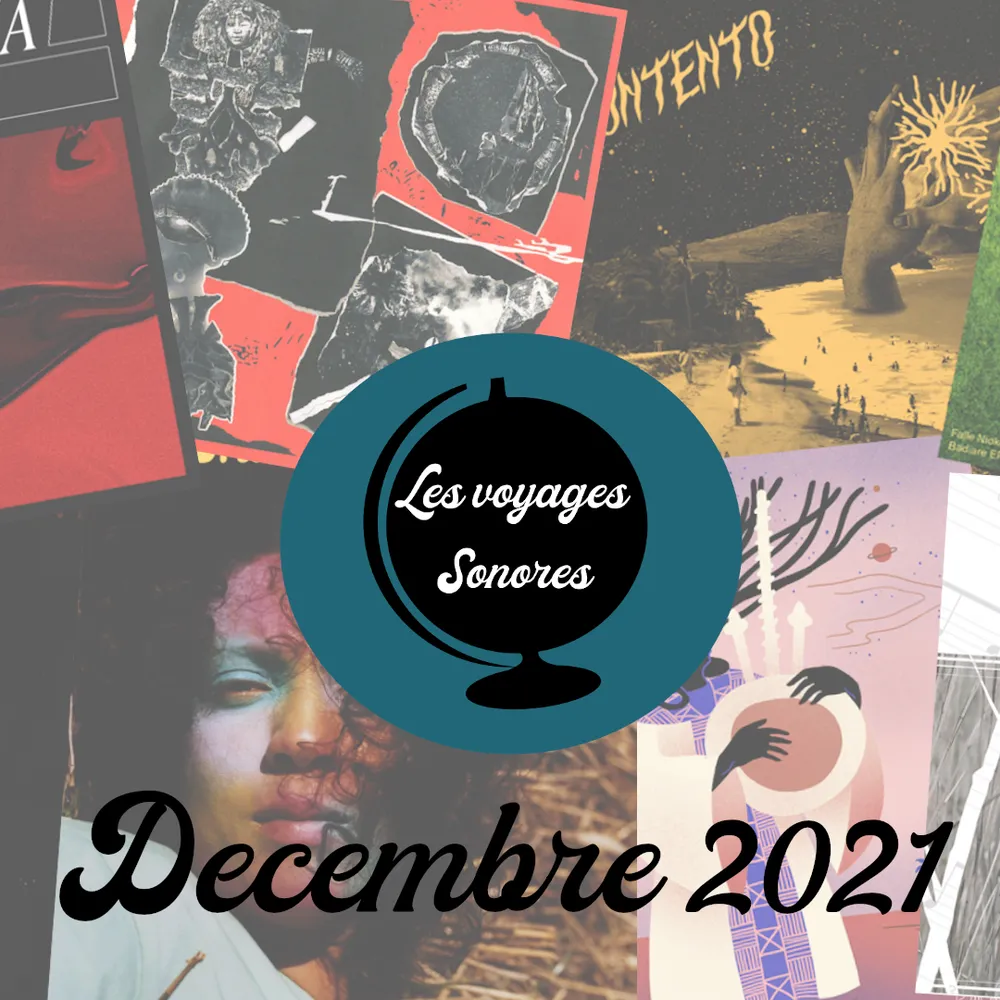 Les voyages sonores - Décembre 2021