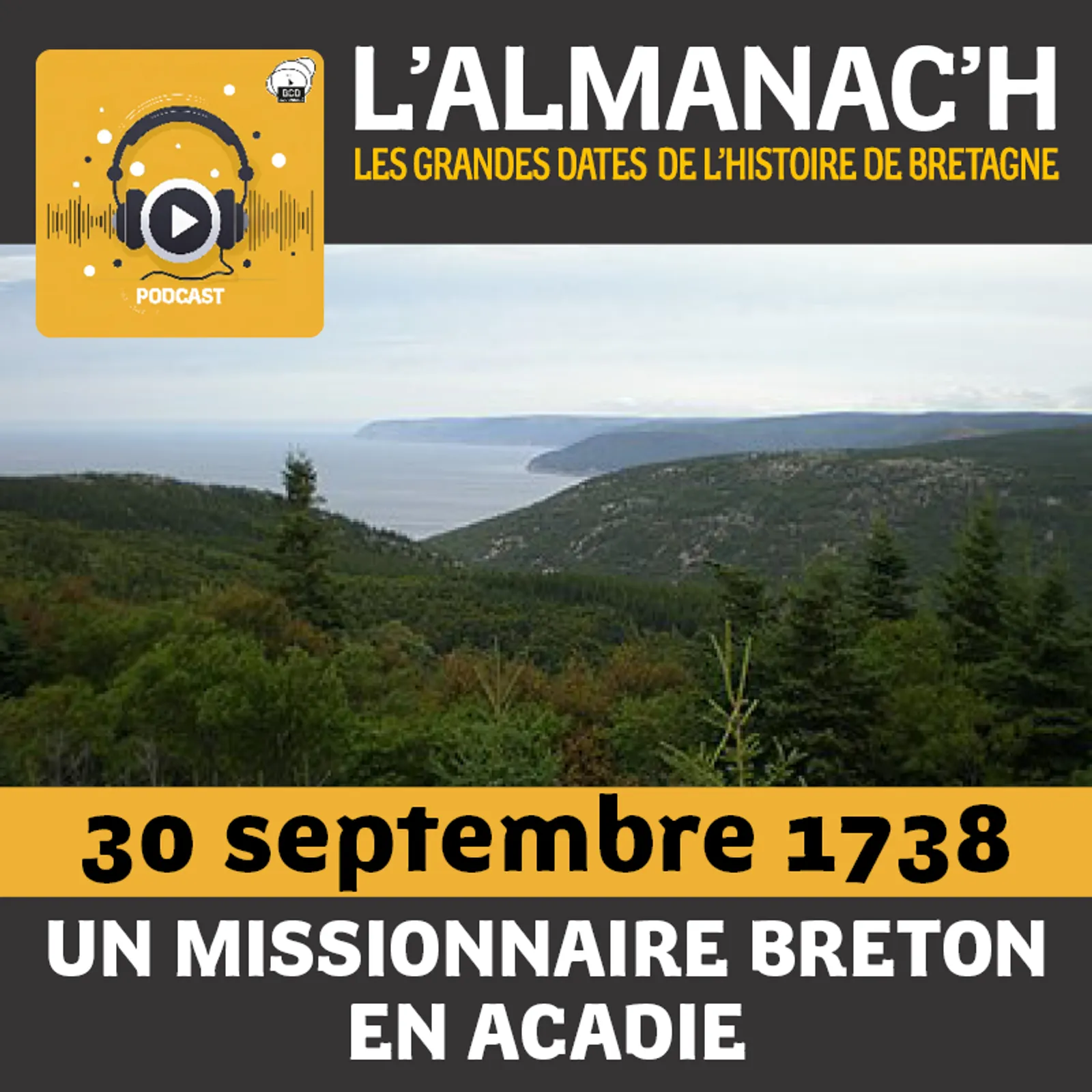 30 septembre 1738. Un missionnaire breton en Acadie
