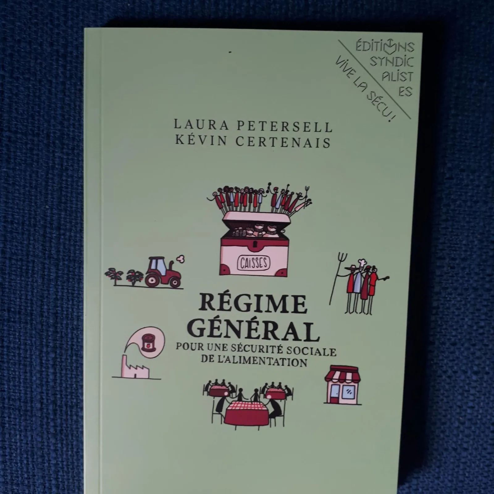Régime Général, un livre de Laura Petersell et Kévin Certenais