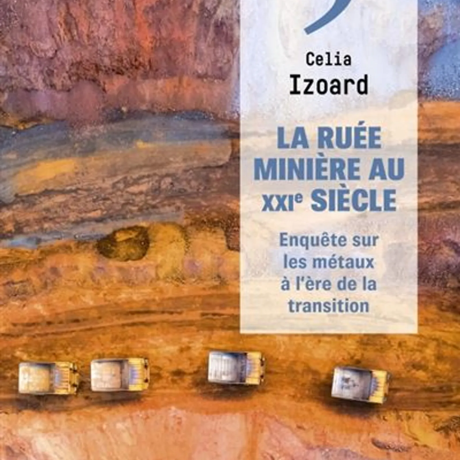 Rencontre avec Célia Izoard, pour son livre la ruée minière au XXIème siècle 01