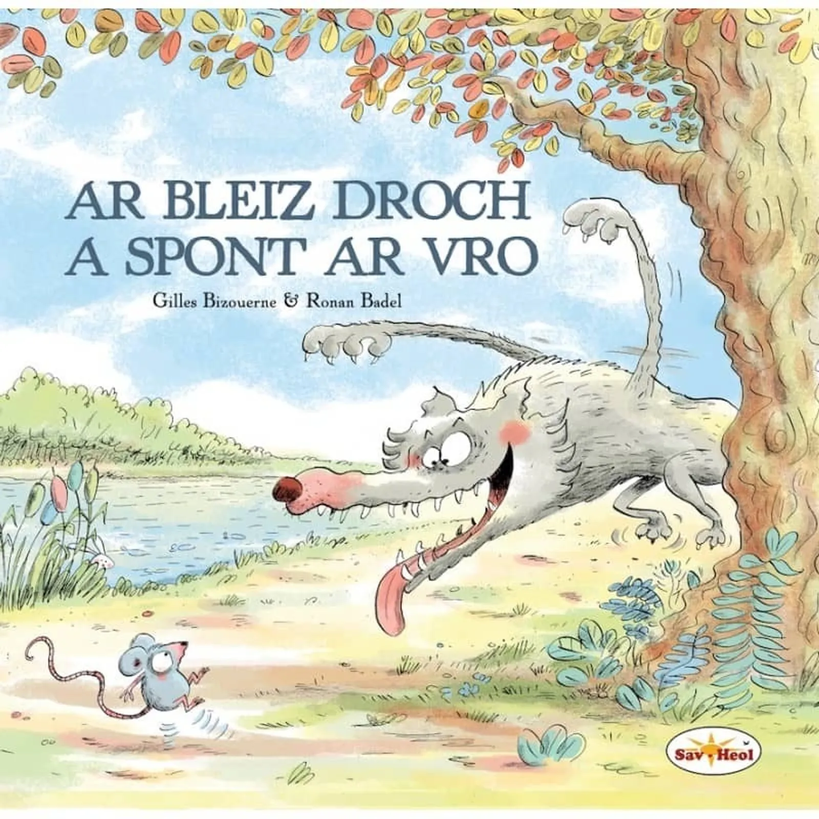 Ar bleiz droch a spont ar vro