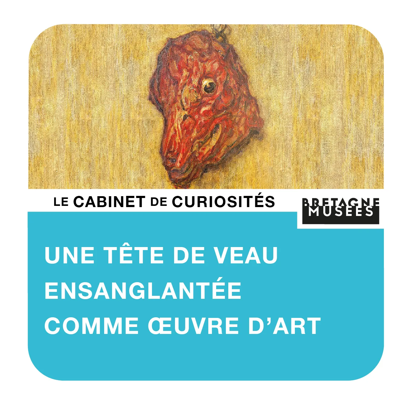 14. Une tête de veau ensanglantée comme œuvre d’art
