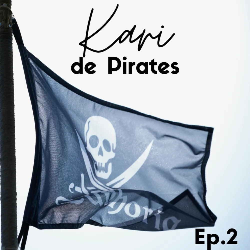 #S2E24 Kari de Pirates (Ep. 2)