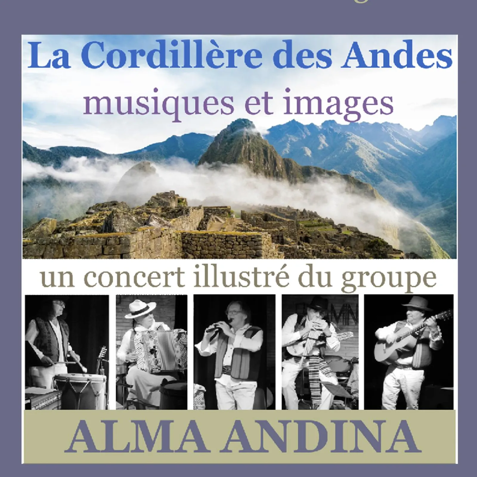 La cordillère des Andes en musique !