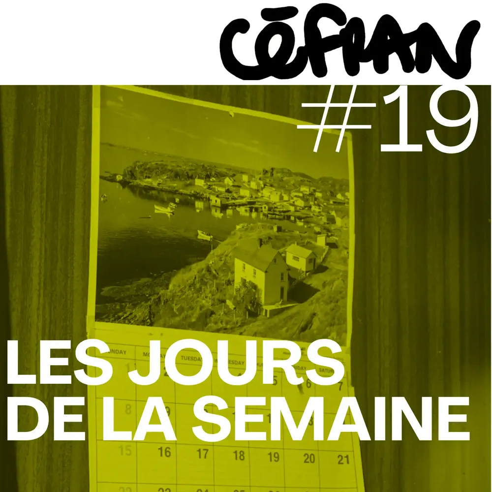 Céfran #19 - Les Jours de la Semaine 
