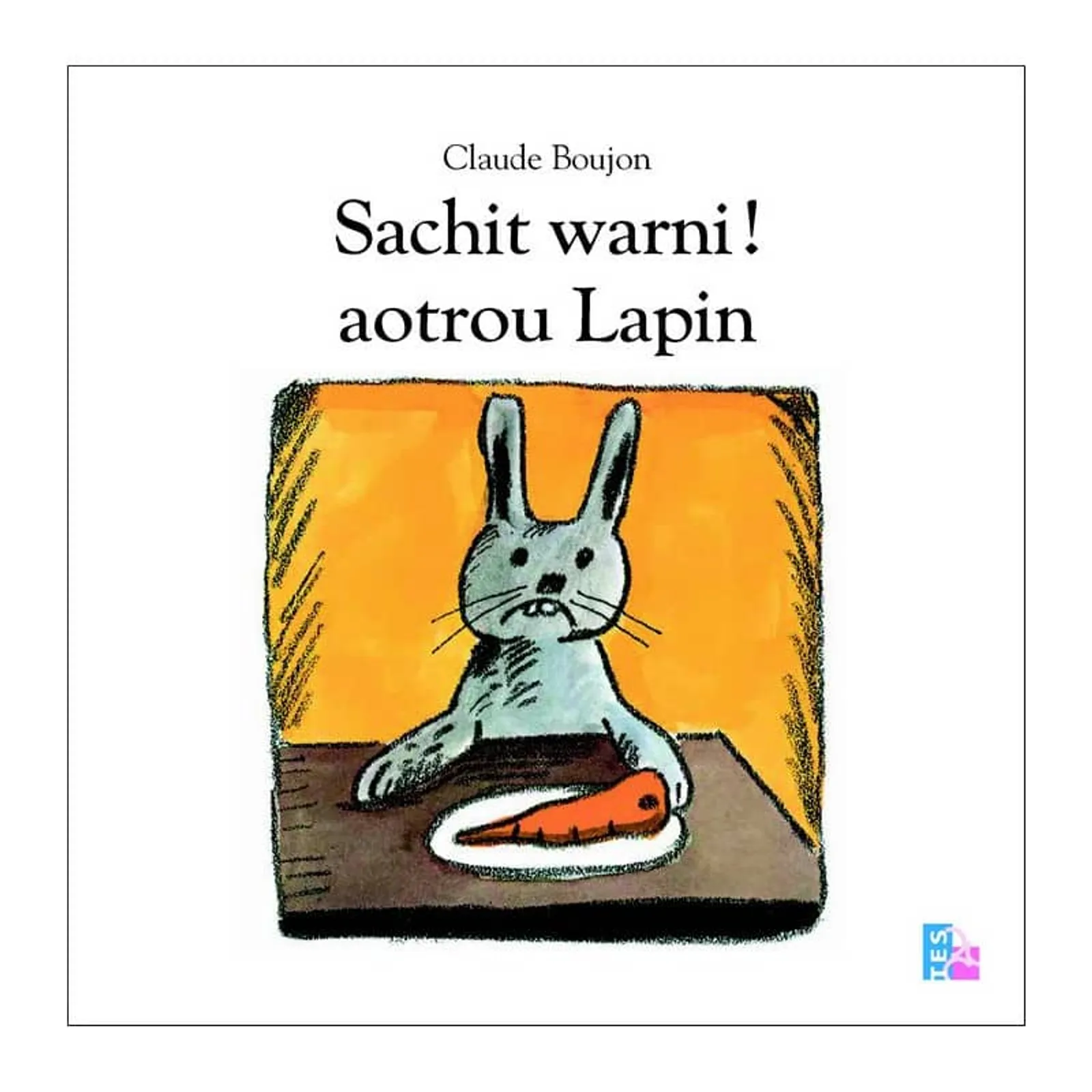 Sachit warni aotrou Lapin !
