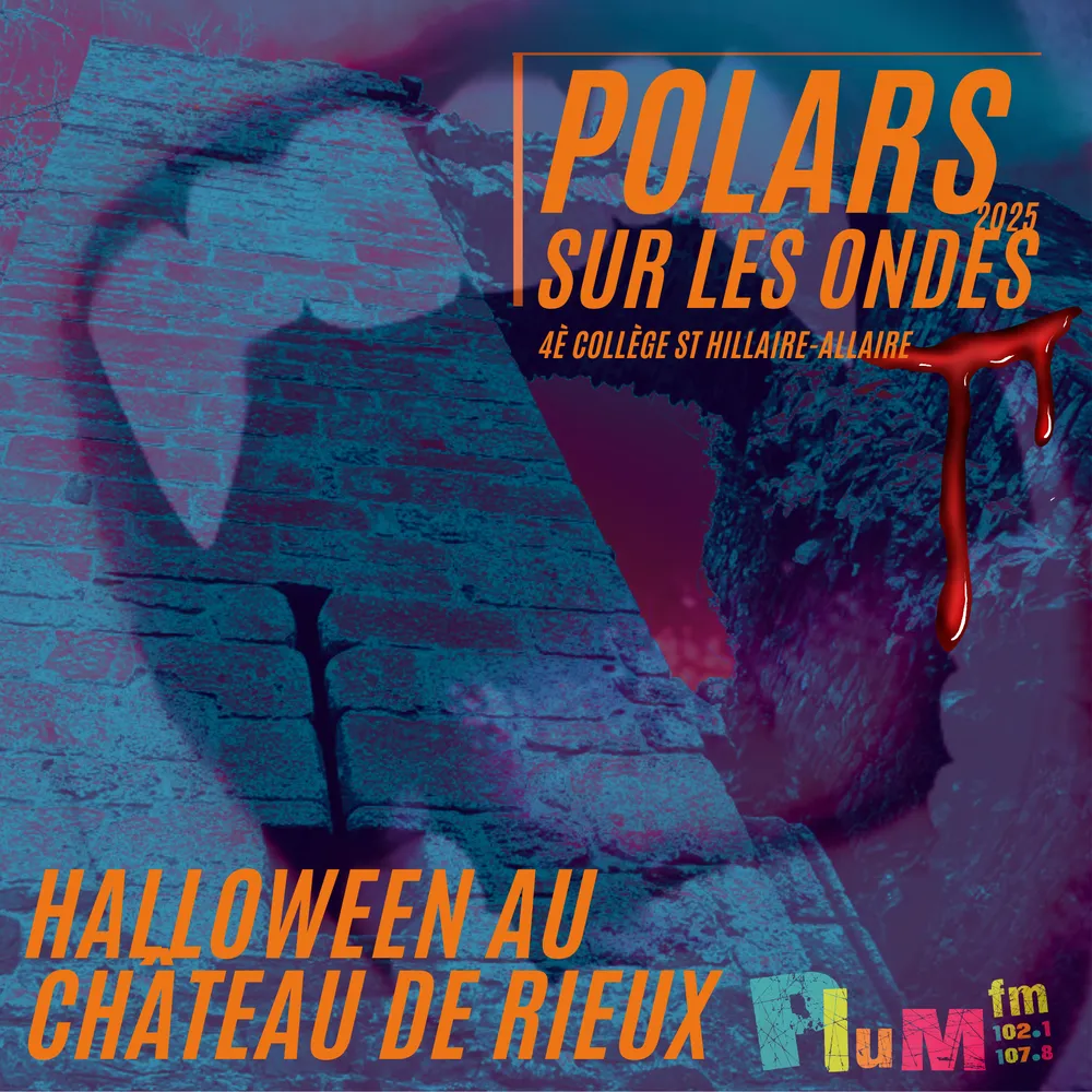 FICTION RADIO Halloween au château de Rieux