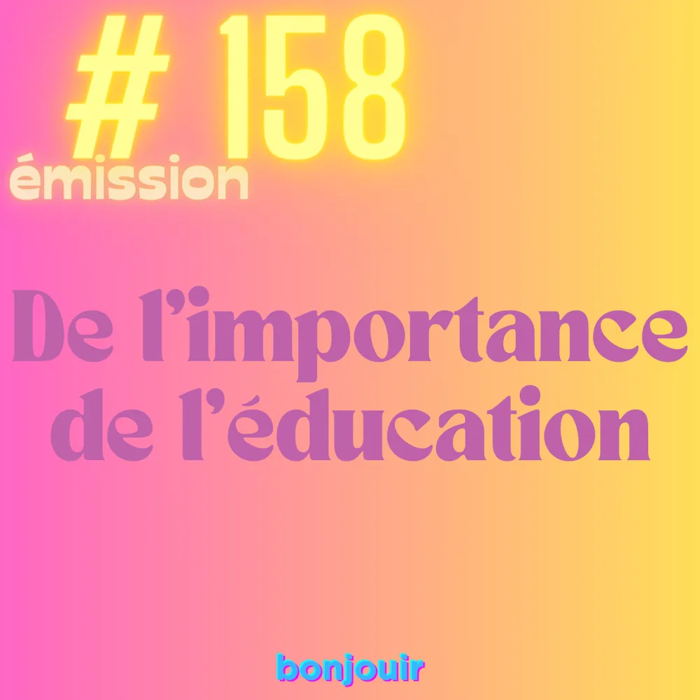 De l'importance de l'éducation