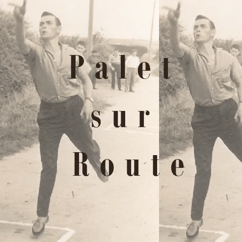 Le Palet sur Route