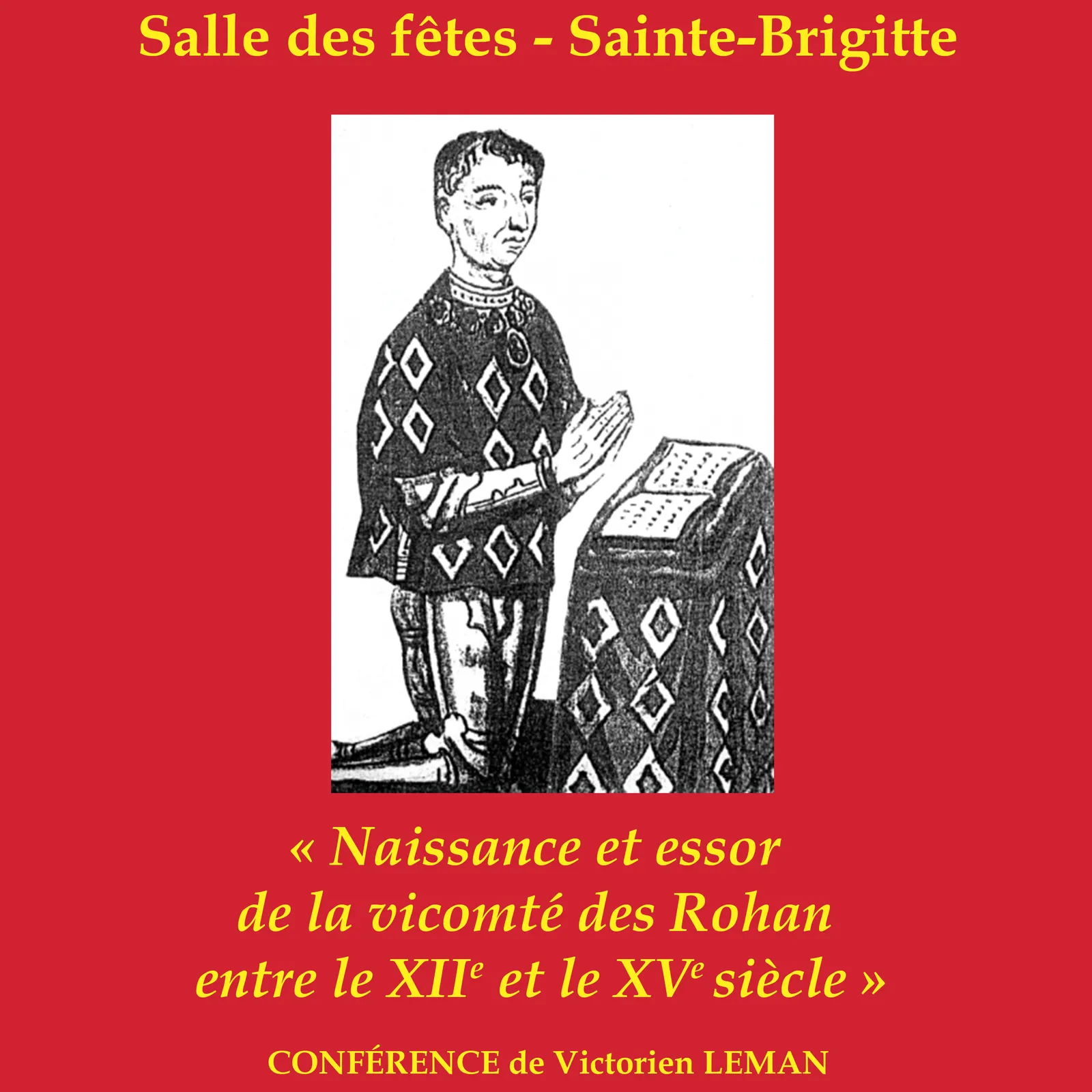 La vicomté des Rohan : Carte blanche à Victorien Leman