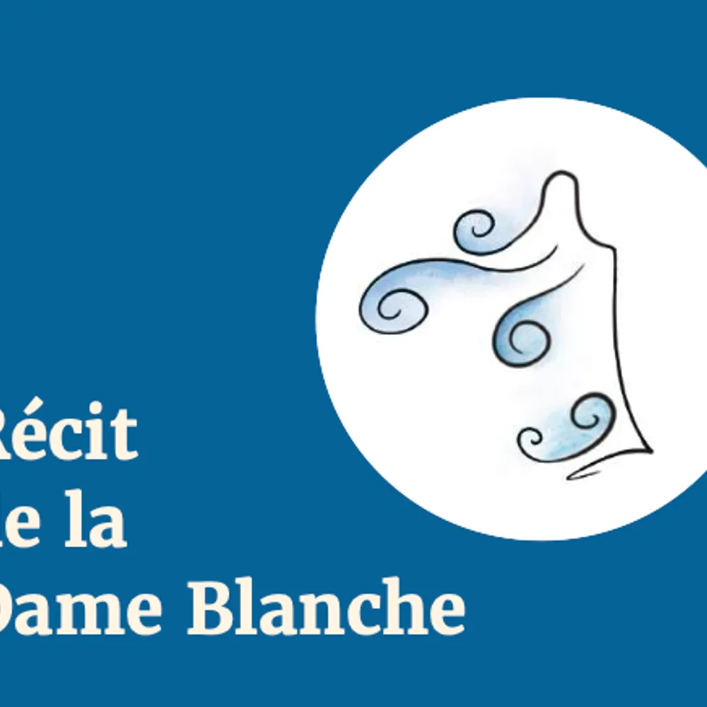 Récit de la dame blanche