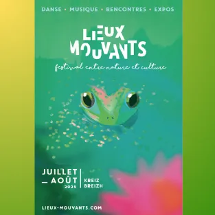 Le Festival LIEUX MOUVANTS dans le Centre-Bretagne 