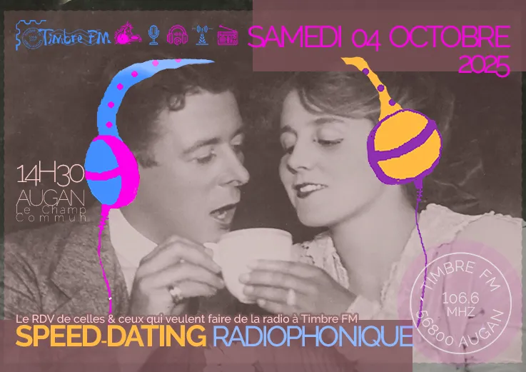 04/10/2025 => Speed-Dating-Radiophonique Timbre FM : échangez vos idées et vos contacts !