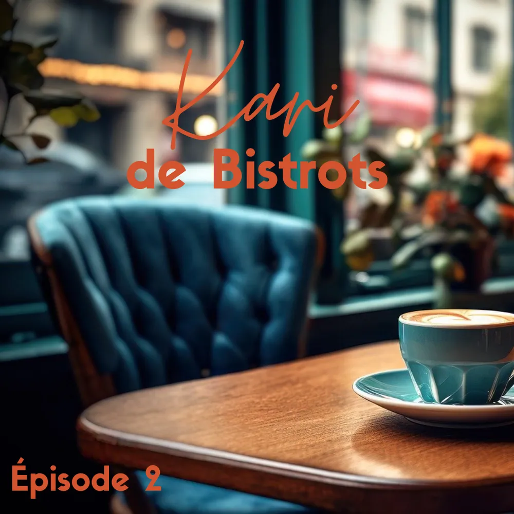 Kari de Bistrot (Ep. 2)