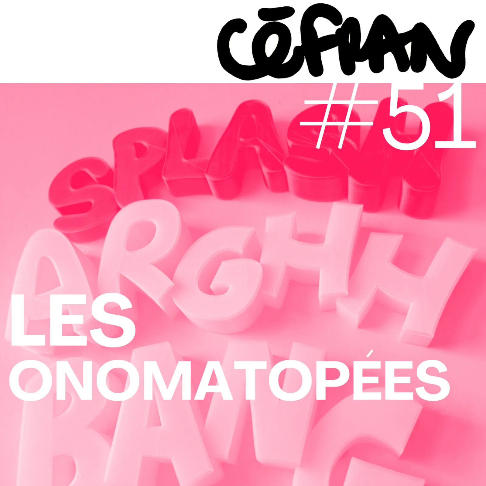Céfran #51 - Les Onomatopées