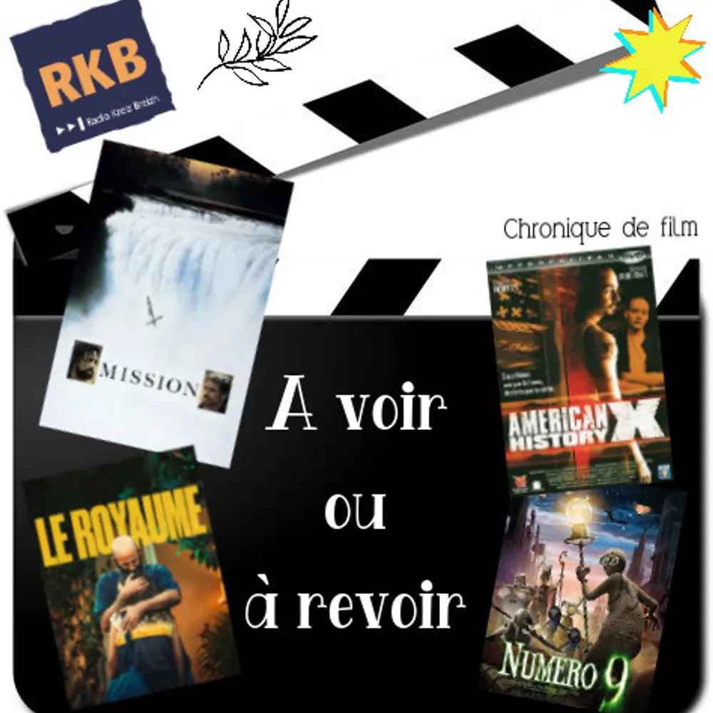  Mission, Le Royaume, American History X, N°9 - Octobre 2026