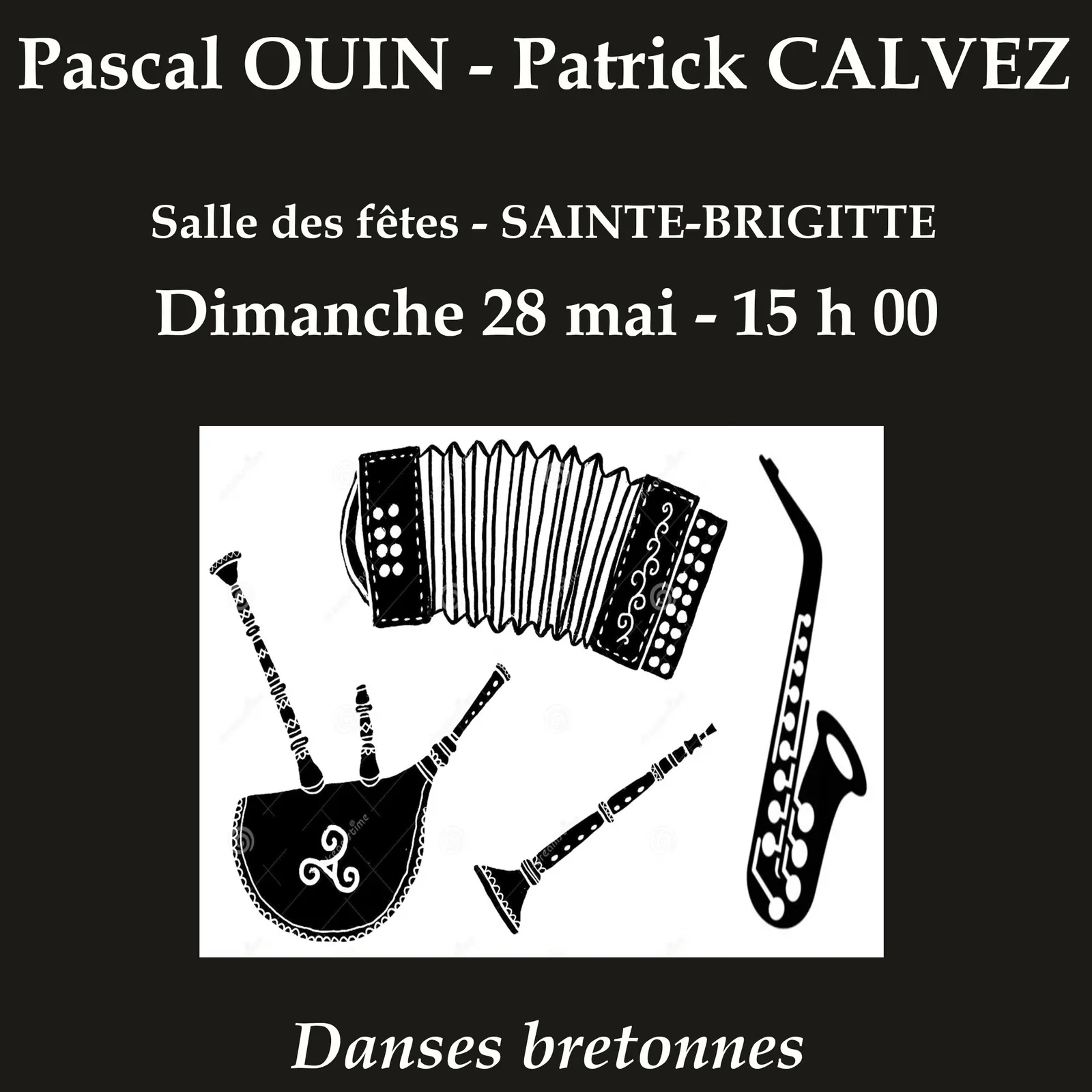 Carte Blanche au duo Pascal  Ouin et Patrick Calvez 