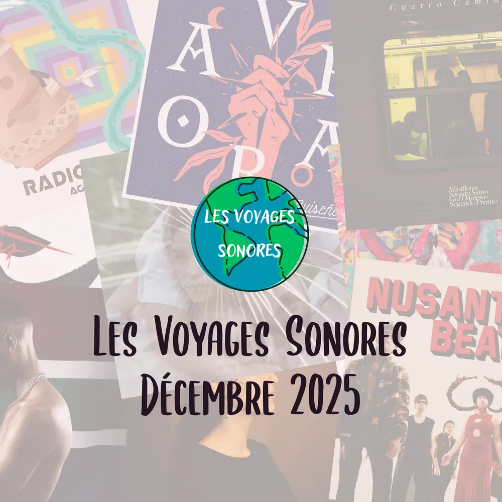 Les Voyages Sonores - Décembre 2025
