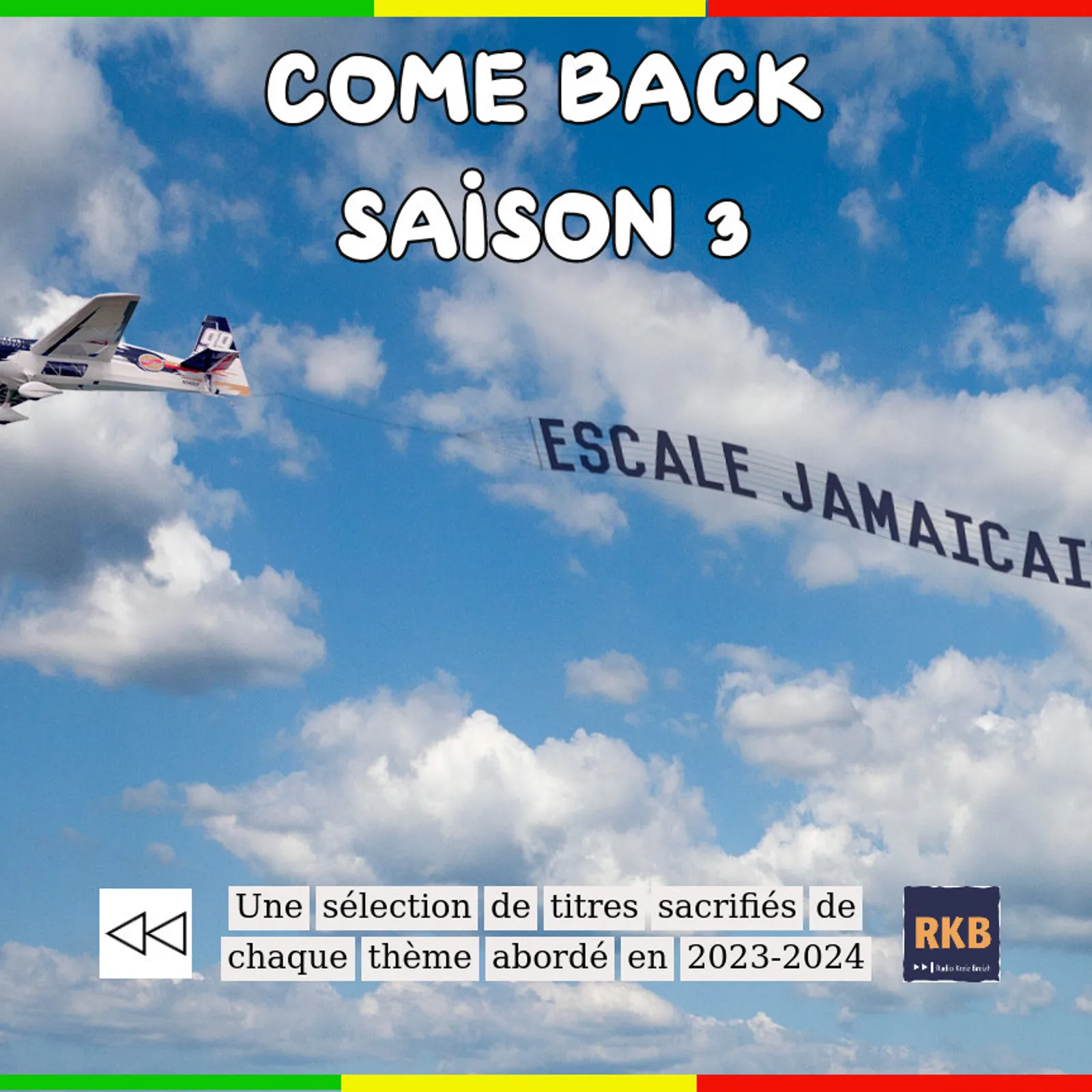 Come Back Saison 3 - Août 2024