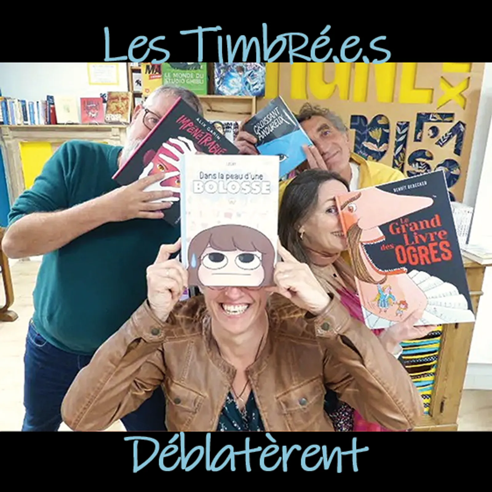 LES TIMBRÉS DÉBLATÈRENT => Juillet 2025 - Visite à l'atelier d'écriture de Guillac !