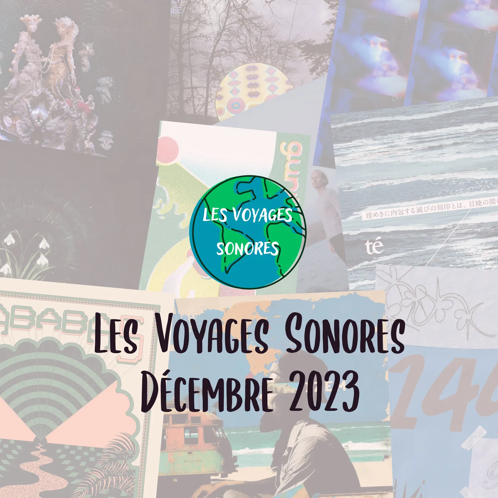 Les voyages sonores - Décembre 2023