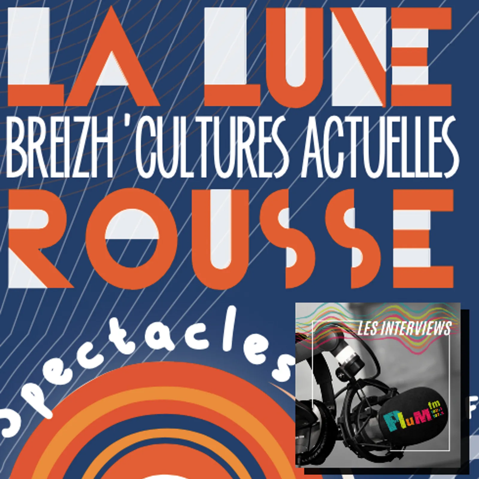 La Lune Rousse, 3ème édition : Breizh' cultures actuelles